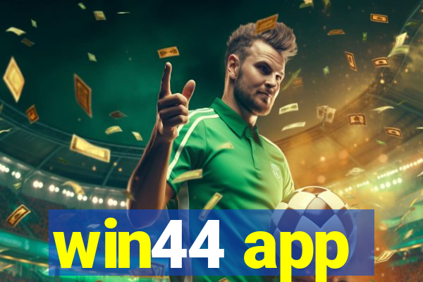 win44 app